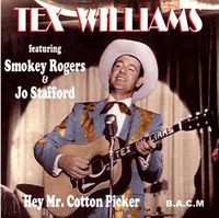 Tex Williams - Hey Mr. Cotton Picker